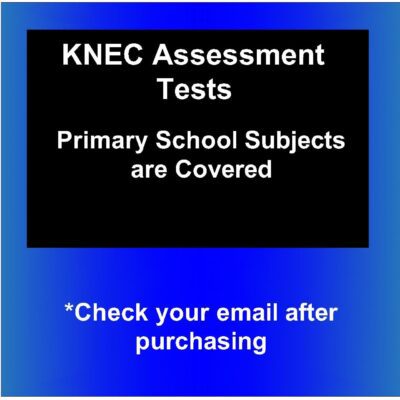 2021 Standard-5-6-7-KNEC-Assessment Tests