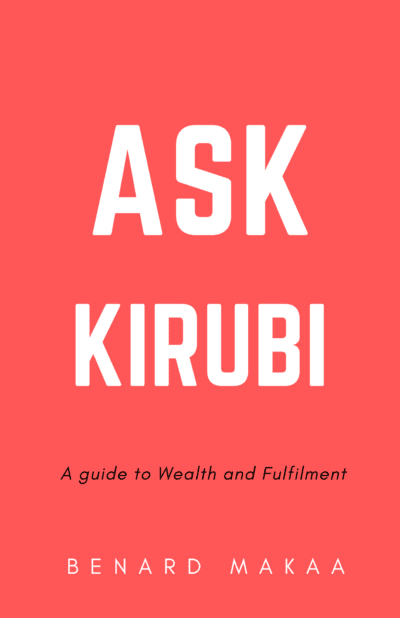 Ask Kirubi-A guide to Wealth & Fulfilment-Ebook