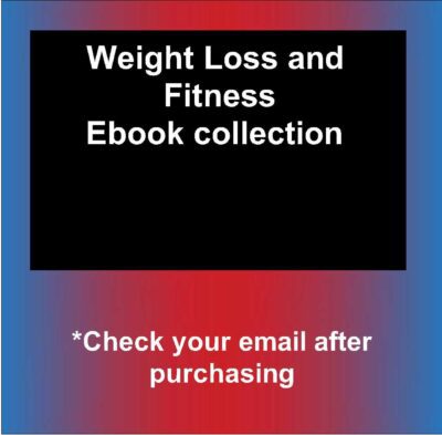 Weight Loss and Fitness-Ebook Collection