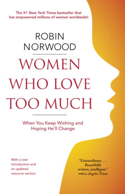Women Who Love Too Much by Robin Norwood-eBook(PDF,EPUB)