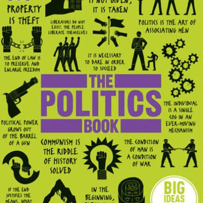 The Politics Book: Big Ideas Simply Explained-PDF, EPUB Format