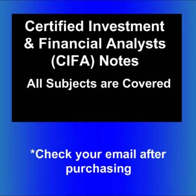 Certified Investment and Financial Analysts (CIFA) Notes