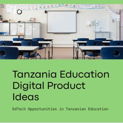 Tanzania Education Digital Product Ideas